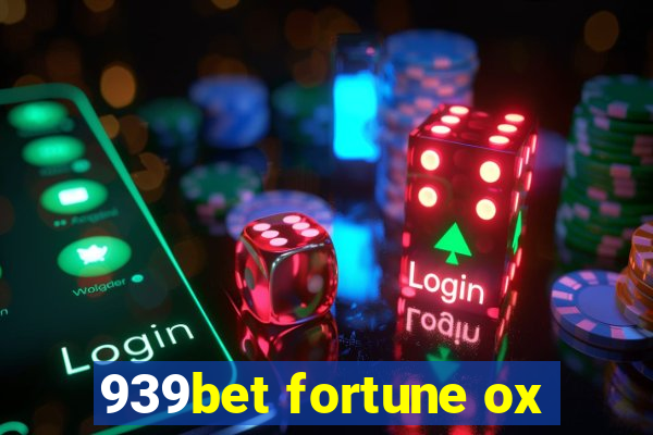 939bet fortune ox